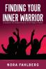 Finding Your Inner Warrior: A Guide for the Hesitant Woman in the Wake of MeToo