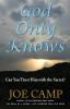 God Only Knows: Can You Trust Him With The Secret?