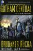 Gotham Central Book 1: In the Line of Duty