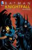 Batman: Knightfall Vol. 3: Knightsend