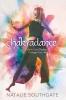 Chakradance: Move Your Chakras Change Your Life