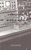 Computing in the Middle Ages: A View from the Trenches 1955-1983