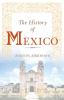 The History of Mexico