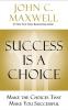 Success Is a Choice