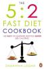 The 5:2 Fast Diet Cookbook