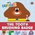 Hey Duggee: The Tooth Brushing Badge