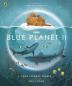 Blue Planet II (For young wildlife-lovers inspired by David Attenborough's series) (BBC Earth)