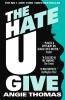 The Hate U Give