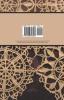 Weldon's Encyclopedia of Needlework - Lace - Book VI - An Illustrated Supplement Showing The Most Important Needle-Made And Pillow Laces