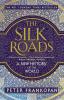 The Silk Roads