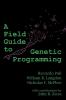 A Field Guide to Genetic Programming