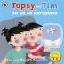 Topsy and Tim : Go on an Aeroplane