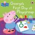 Peppa Pig George's First Day at Playgroup