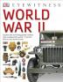 World War II (DK Eyewitness)  by DK  by DK