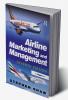 Airline Marketing and Management