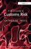 Short Guide to Customs Risk