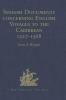 Spanish Documents concerning English Voyages to the Caribbean 1527-1568