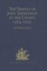 The Travels of John Sanderson in the Levant1584-1602