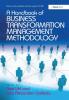 Handbook of Business Transformation Management Methodology