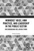 Workers' Voice HRM Practice and Leadership in the Public Sector