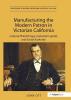 Manufacturing the Modern Patron in Victorian California