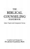 The Biblical Counseling Handbook