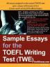 Sample Essays for the TOEFL Writing Test (Twe)