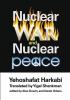 Nuclear War and Nuclear Peace