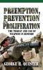 Preemption Prevention and Proliferation