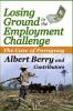 Losing Ground in the Employment Challenge