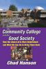 Community College and the Good Society