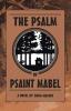 The Psalm of Psaint Mabel