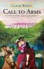 Call to Arms: A Civil War Tale of Trauma Tragedy Triumph and True Love; The Kind of Dynamic Story Mel Gibson Would Be Pleased to T