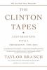 The Clinton Tapes: Wrestling History with the President