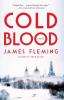 Cold Blood: A Novel