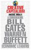 Creative Capitalism: A Conversation with Bill Gates Warren Buffett and Other Economic Leaders