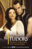 The Tudors: The King the Queen and the Mistress