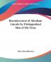 Reminiscences of Abraham Lincoln by Distinguished Men of His Time