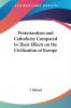 Protestantism And Catholicity Compared In Their Effects On The Civilization Of Europe