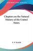 Chapters on the Natural History of the United States