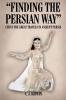 FINDING THE PERSIAN WAY