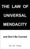 The Law of Universal Mendacity: and Don't Be Conned