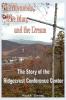 The Mountain the Man and the Dream: The Story of the Ridgecrest Conference Center