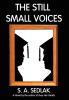 The Still Small Voices