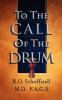 To the Call of the Drum