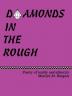 Diamonds in the Rough: Poetry of Reaility and Ethnicity