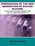 Preparation of the New Generation of Soccer Players