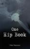 One Hip Book