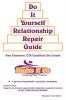 DO IT YOURSELF RELATIONSHIP REPAIR GUIDE