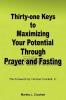 Thirty-One Keys to Maximizing Your Potential Through Prayer and Fasting